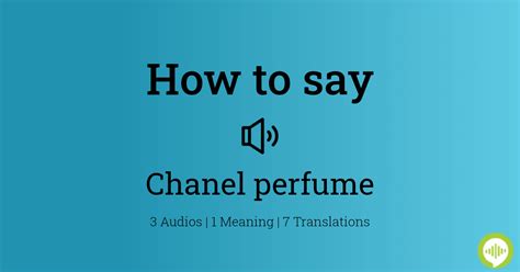 how to pronounce chanel perfume|Chanel mademoiselle perfume pronunciation.